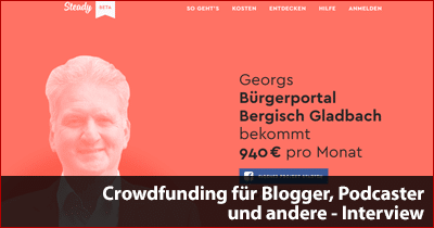 Crowdfunding für Blogger, Podcaster und andere - Interview