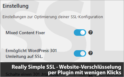 Really Simple SSL - Website-Verschlüsselung per Plugin mit wenigen Klicks